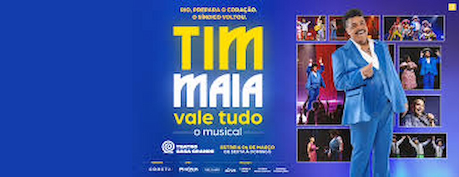 TIM MAIA, VALE TUDO - O MUSICAL NO TEATRO CASA GRANDE