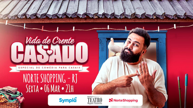 “Vida de Crente Casado” no TEATRO MIGUEL FALABELLA