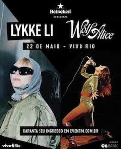 Wolf Alice e Lykke Li no Vivo Rio