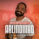 Arlindinho das Antigas no BECO DO RATO