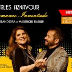 Charles Aznavour - Um Romance Inventado’ Sylvia Bandeira e Mauricio Baduh no TEATRO VANNUCCI