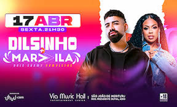Dilsinho e Marvvila na VIA MUSIC HALL