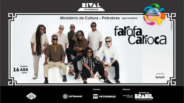 FAROFA CARIOCA NO TEATRO RIVAL PETROBRAS