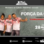 FORÇA DA COR LANÇA “O SAMBA PROVOU SER CAPAZ” NO TEATRO RIVAL PETROBRAS