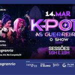 K-POP AS GUERREIRAS O SHOW NO TEATRO CESGRANRIO - RJ