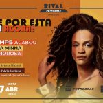 MUSICAL “ENTRE POR ESTA PORTA AGORA” COM FLÁVIA SANTANA NO TEATRO RIVAL PETROBRAS