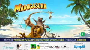 Madagascar - Uma Aventura Musical - Teatro Multiplan