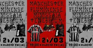 Manchester Fluminense, Minissaia, Tenebrium na Audio Rebel