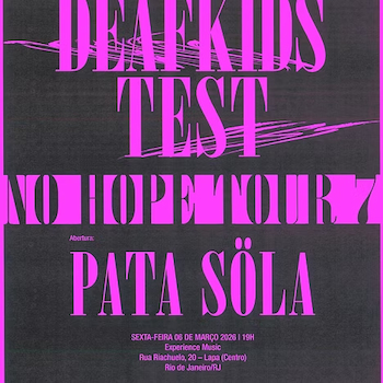 PATA SÖLA no RJ - NO HOPE TOUR VII na Experience Music