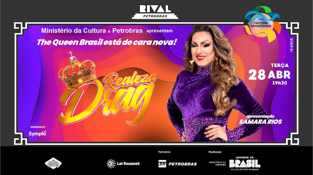 SAMARA RIOS APRESENTA REALEZA DRAG NO TEATRO RIVAL PETROBRAS