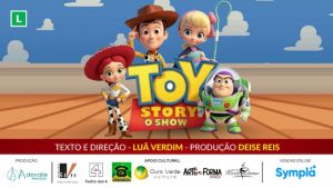 TOY STORY - O SHOW NO TEATRO NO TEATRO DOS 4