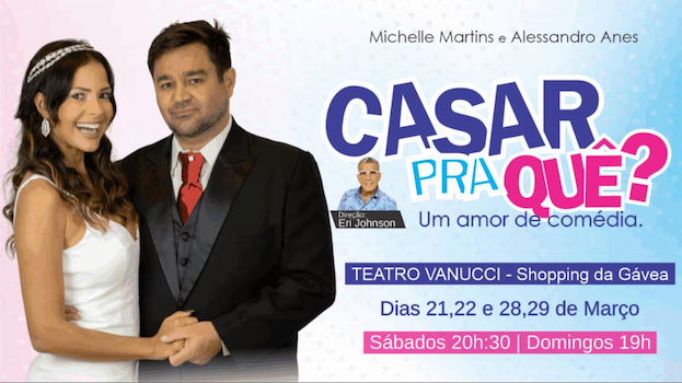 CASAR PRA QUÊ? no TEATRO VANNUCCI