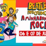 BEATLES PARA CRIANÇAS - A MINHA BANDA DE ROCK no Teatro Clara Nunes