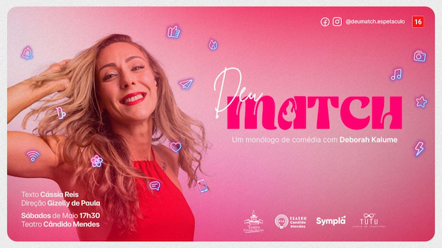 Deu Match no TEATRO CÂNDIDO MENDES