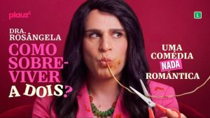 Dra. Rosângela em: Como Sobreviver A Dois no Teatro Clara Nunes