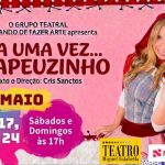 ERA UMA VEZ... CHAPEUZINHO NO TEATRO MIGUEL FALABELLA
