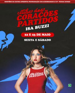 Isa Buzzi – Turnê Clube dos Corações Partidos no TEATRO CLARO RIO