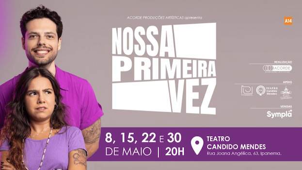 Nossa Primeira Vez no TEATRO CÂNDIDO MENDES