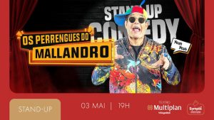 SERGIO MALANDRO no Teatro Multiplan VillageMall