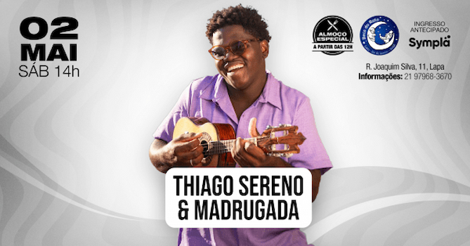 Thiago Sereno e Madrugada no Beco do Rato