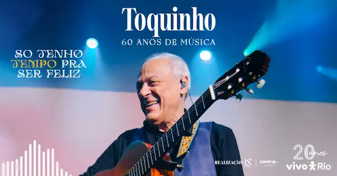 Toquinho no Vivo Rio