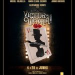 Victor ou Victoria - O Musical no TEATRO CLARO RIO