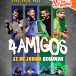 4 Amigos no TEATRO CLARO RIO