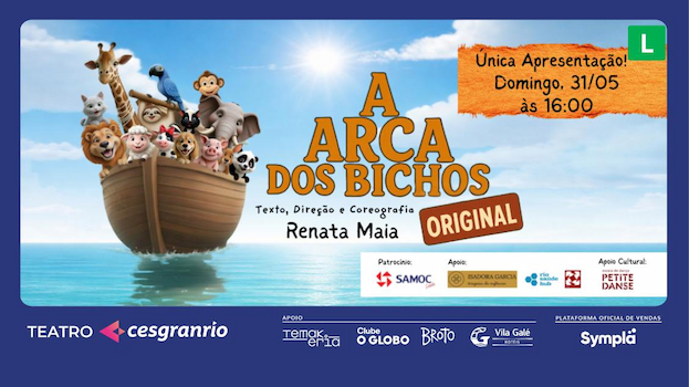A ARCA DOS BICHOS NO TEATRO CESGRANRIO - RJ