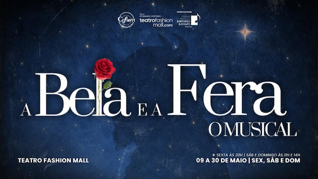 A BELA E A FERA - O MUSICAL NO TEATRO FASHION MALL - RJ