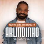 Arlindinho das Antigas no BECO DO RATO