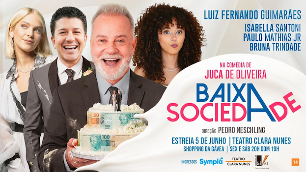 BAIXA SOCIEDADE no Teatro Clara Nunes