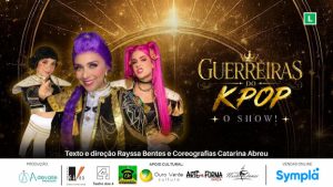 GUERREIRAS DO K POP - O SHOW no Teatro dos 4