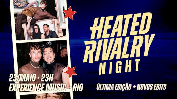 Heated Rivalry Night (Última Edição Do Ano Rio) na Experience Music