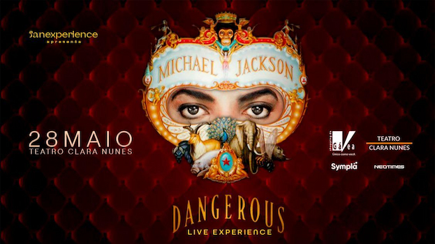 Michael Jackson, Dangerous Live Experience no Teatro Clara Nunes