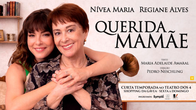 QUERIDA MAMÃE no Teatro dos 4