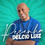 Resenha Délcio Luiz no Beco do Rato