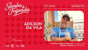 SAMBA & FEIJOADA COM ADILSON DA VILA NO RIO SCENARIUM