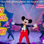 SHOW - MUSICAL DO MICKEY NO TEATRO MIGUEL FALABELLA