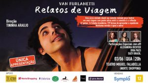 Van Furlanetti em RELATOS DE VIAGEM no TEATRO MIGUEL FALABELLA