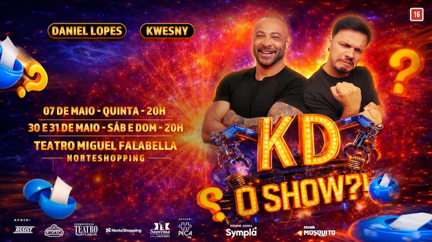 "KD O Show" é um espetáculo que nunca se repete ?!! NO TEATRO MIGUEL FALABELLA