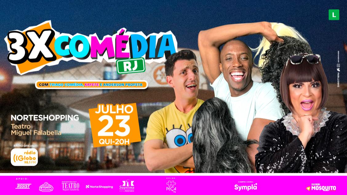 3 X Comédia Em Julho