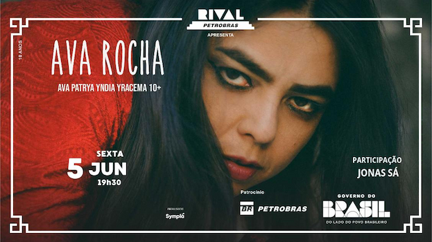 Uma das artistas mais inventivas da música brasileira contemporânea, Ava Rocha sobe ao palco do Teatro Rival Petrobras para celebrar os 10 anos de seu aclamado álbum de estreia solo, “Ava Patrya Yndia Yracema”. Em uma apresentação especial, a cantora revisita a obra que marcou sua trajetória artística e conquistou reconhecimento dentro e fora do Brasil.