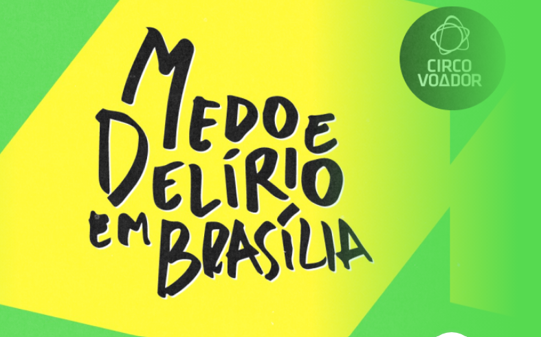 Medo e Delírio leva festa política e musical ao Circo Voador com BNegão e Banda Biltre