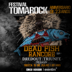 Tomarock celebra 23 anos com Dead Fish, Rancore, Dredout e Triunfe no Circo Voador