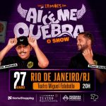 Dois Irmãos apresentam Aí Cê Me Quebra em noite de humor no Rio de Janeiro