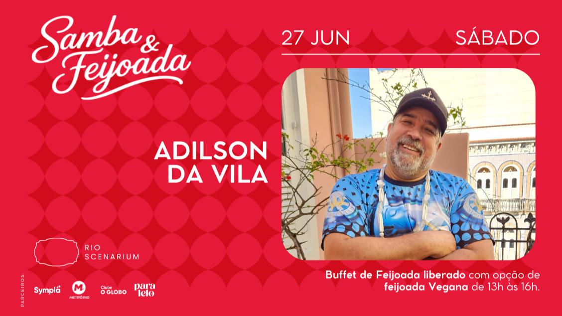 Samba & Feijoada com Adilson da Vila no Rio Scenarium | 27.06